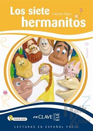 Los siete hermanitos +Audio descargable (LEEF Nivel-3) 7-10 yaş İspany