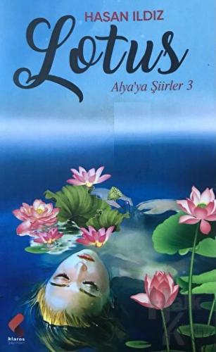 Lotus - Alya'ya Şiirler 3
