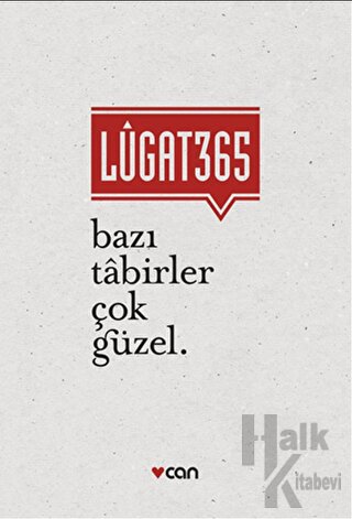 Lugat365 - Bazı Tabirler Çok Güzel