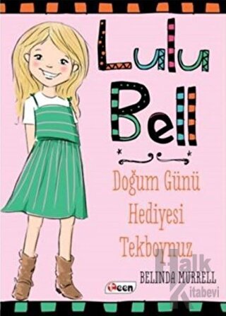Lulu Bell - Doğum Günü Hediyesi Tekboynuz (Ciltsiz) - Halkkitabevi