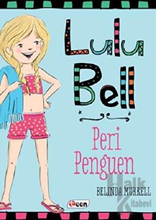 Lulu Bell - Peri Penguen (Ciltsiz) - Halkkitabevi