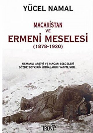 Macaristan ve Ermeni Meselesi (1878- 1920) - Halkkitabevi