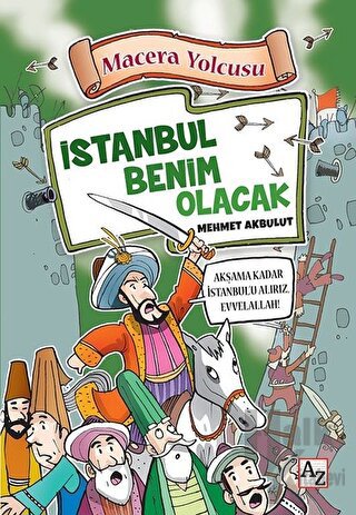 Macera Yolcusu - İstanbul Benim Olacak