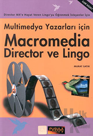 Macromedia Director ve Lingo Multimedya Yazarları İçin - Halkkitabevi