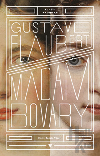 Madam Bovary - Klasik Kadınlar - Halkkitabevi