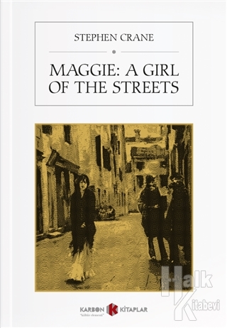 Maggie: A Girl of the Streets - Halkkitabevi