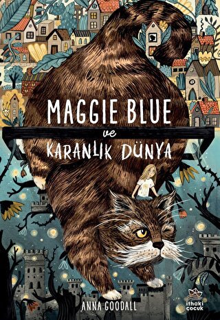 Maggie Blue ve Karanlık Dünya - Halkkitabevi