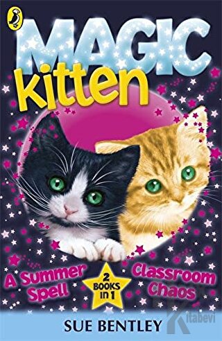 Magic Kitten A Sumer Spell and Classroom Chaos