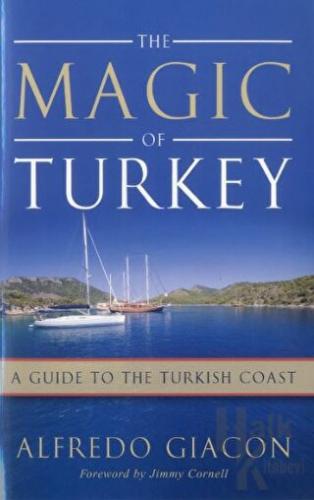 Magic of Turkey (Ciltli) - Halkkitabevi