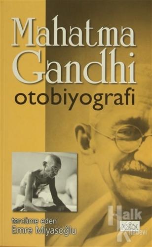 Mahatma Gandhi Otobiyografi - Halkkitabevi