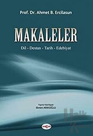 Makaleler Dil / Destan / Tarih/ Edebiyat - Halkkitabevi