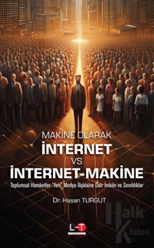 Makine Olarak İnternet Vs Nternet‐Makine