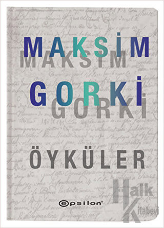Maksim Gorki Öyküler (Ciltli) - Halkkitabevi