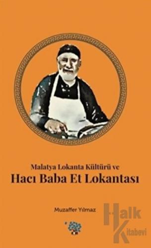 Malatya Lokanta Kültürü ve Hacı Baba Et Lokantası - Halkkitabevi