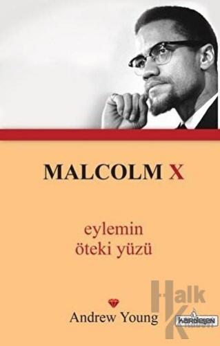 Malcolm X - Eylemin Öteki Yüzü - Halkkitabevi
