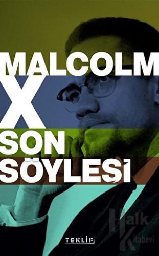 Malcolm X Son Söyleşi - Halkkitabevi