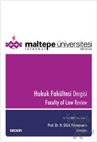 Maltepe Üniversitesi Hukuk Fakültesi Dergisi Sayı:1