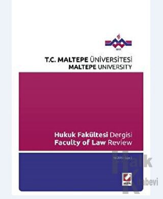Maltepe Üniversitesi Hukuk Fakültesi Dergisi Sayı:2 / 2015 - Halkkitab