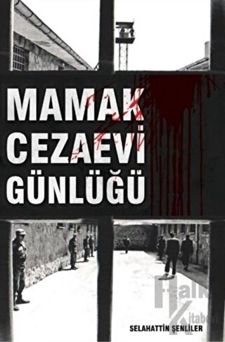 Mamak Cezaevi Günlüğü - Halkkitabevi