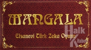 Mangala - Efsanevi Türk Zeka Oyunu - Halkkitabevi