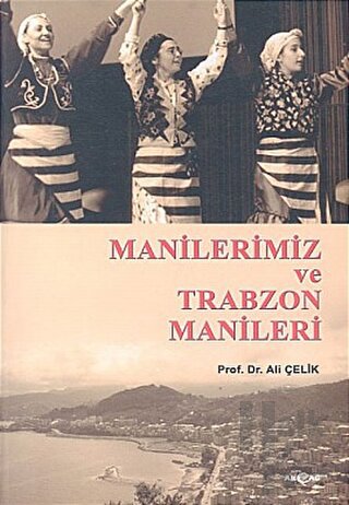 Manilerimiz ve Trabzon Manileri - Halkkitabevi