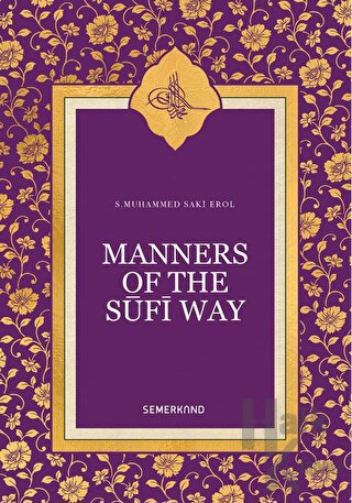 Manners Of The Sufi Way - Halkkitabevi