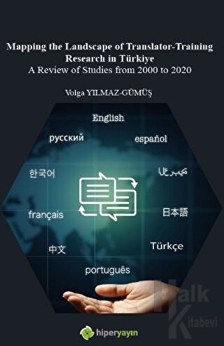 Mapping The Landscape of Translator-Training Research in Türkiye A Review of Studies from 2000 to 2020