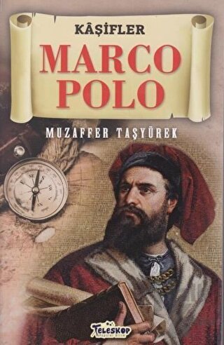 Marco Polo - Kaşifler - Halkkitabevi