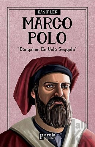 Marco Polo - Kaşifler - Halkkitabevi