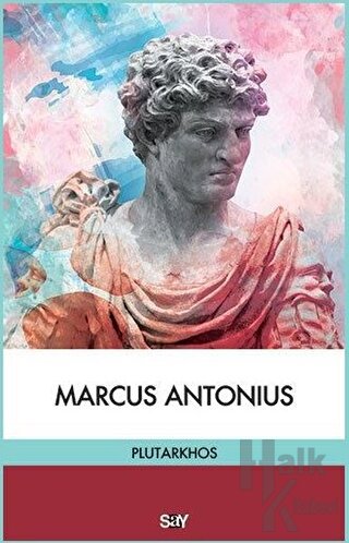 Marcus Antonius - Halkkitabevi