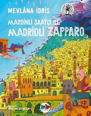 Mardinli Saatçi İle Madridli Zapparo (Ciltli)