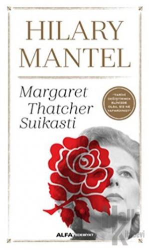 Margaret Thatcher Suikasti - Halkkitabevi