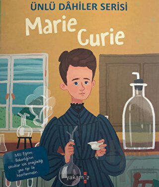 Marie Curie - Ünlü Dahiler Serisi - Halkkitabevi