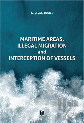 Maritime Areas, Illegal Migration And Interception Of Vessels