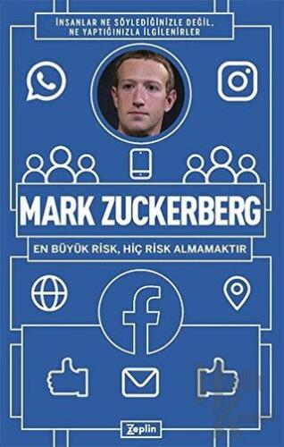 Mark Zuckerberg - En Büyük Risk Hiç Risk Almamaktır - Halkkitabevi