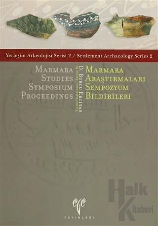 Marmara Araştırmaları Sempozyum Bildirileri - Marmara Studies Symposium Proceedings