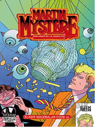 Martin Mystere İmkansızlar Dedektifi Klasik Maceralar Dizisi Sayı: 41