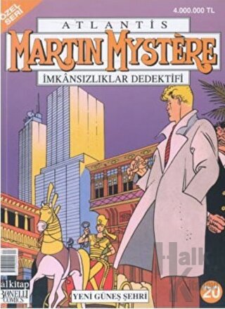 Martin Mystere İmkansızlıklar Dedektifi Özel Seri Sayı: 20 Yeni Güneş 