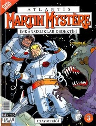 Martin Mystere İmkansızlıklar Dedektifi Sayı: 3 Uzay Mekiği