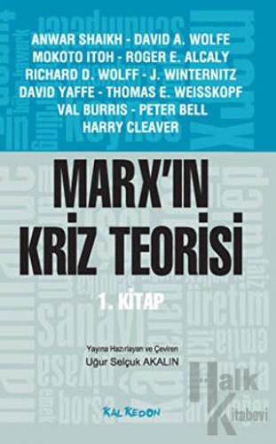 Marx’ın Kriz Teorisi 1. Kitap - Halkkitabevi