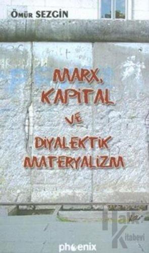 Marx, Kapital ve Diyalektik Materyalizm - Halkkitabevi