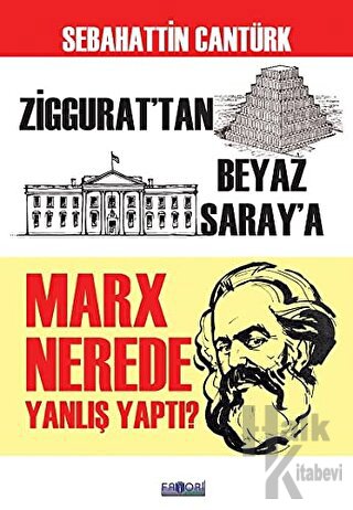 Marx Nerede Yanlış Yaptı? - Halkkitabevi
