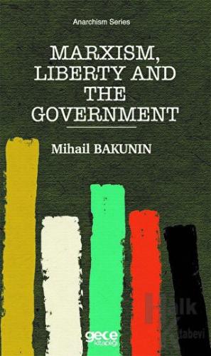 Marxism, Liberty and The Government - Halkkitabevi