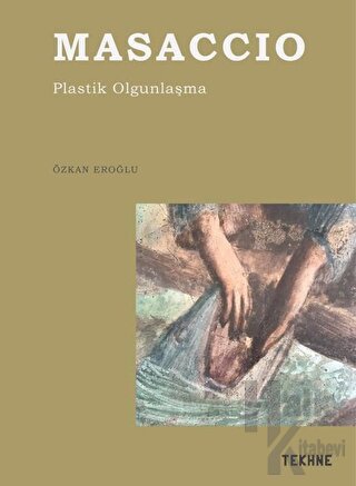 Masaccio- Plastik Olgunlaşma - Halkkitabevi