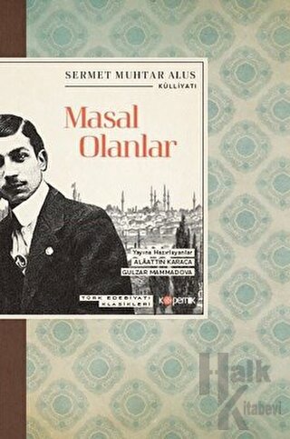 Masal Olanlar - Türk Edebiyatı Klasikleri - Halkkitabevi