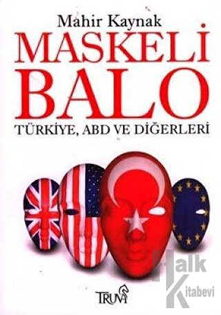 Maskeli Balo Türkiye, ABD ve Diğerleri - Halkkitabevi