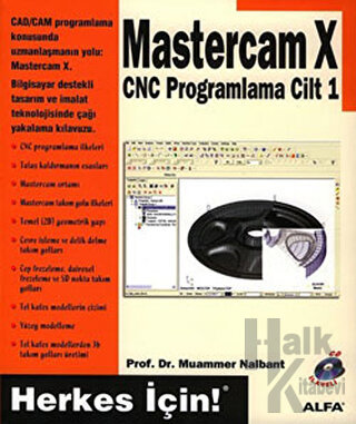 Mastercam X CNC Programlama Cilt: 1 - Halkkitabevi