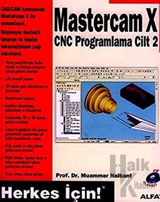 Mastercam X CNC Programlama Cilt: 2