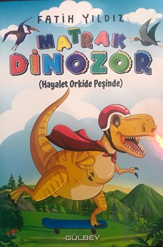 Matrak Dinozor - Halkkitabevi