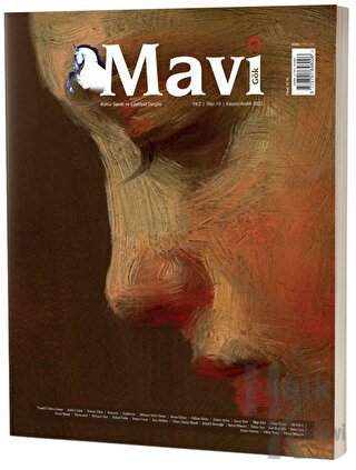 Mavi Gök Kültür Sanat Edebiyat Dergisi Sayı: 10 Kasım - Aralık 2022 - 